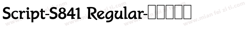 Script-S841 Regular字体转换